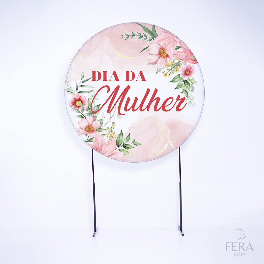 Painel Redondo Dia da Mulher Sublimado