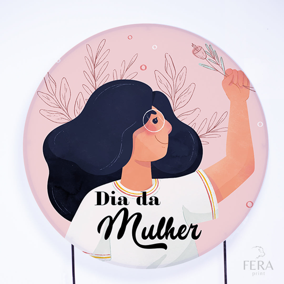 Painel Redondo Dia da Mulher Sublimado