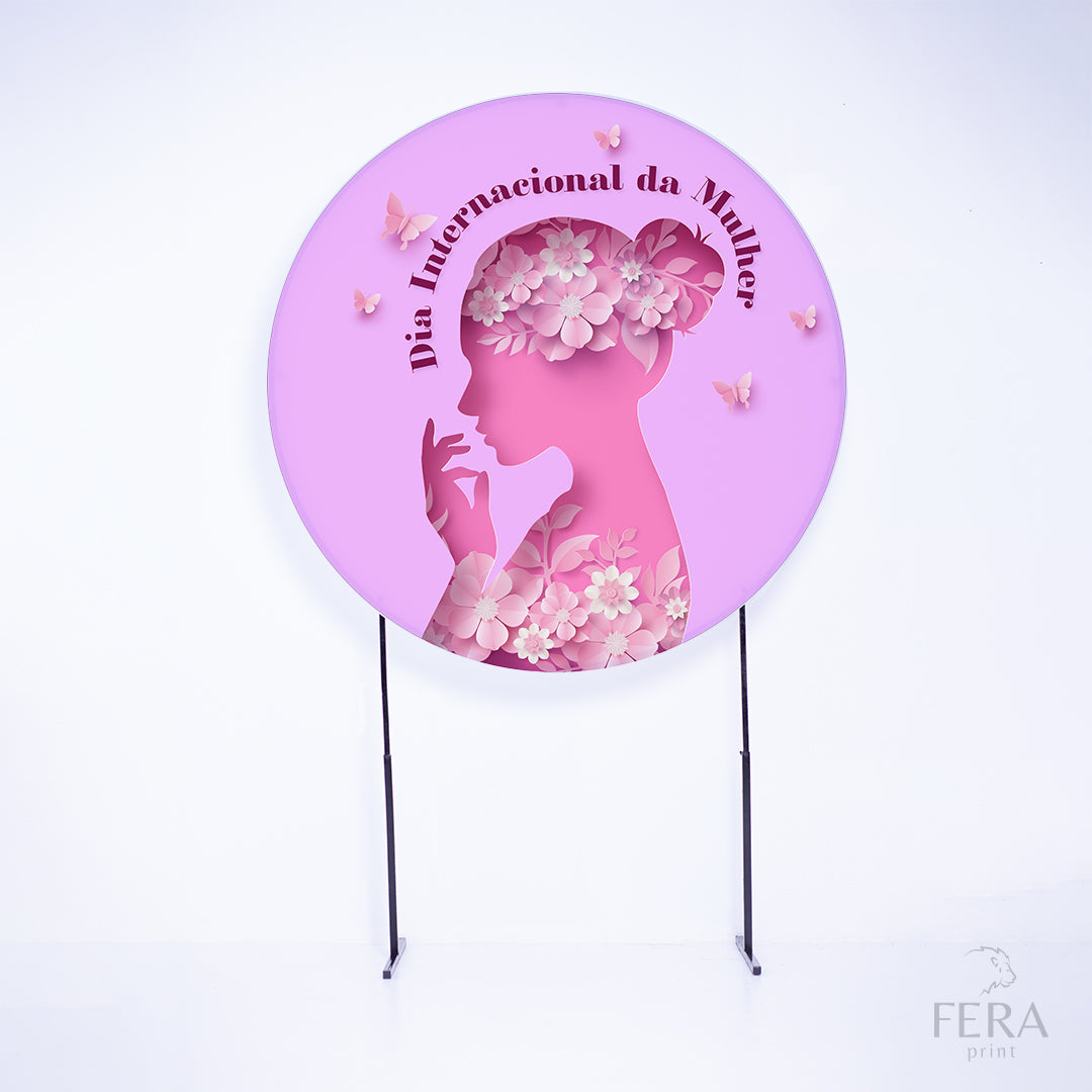 Painel Redondo Dia da Mulher Sublimado