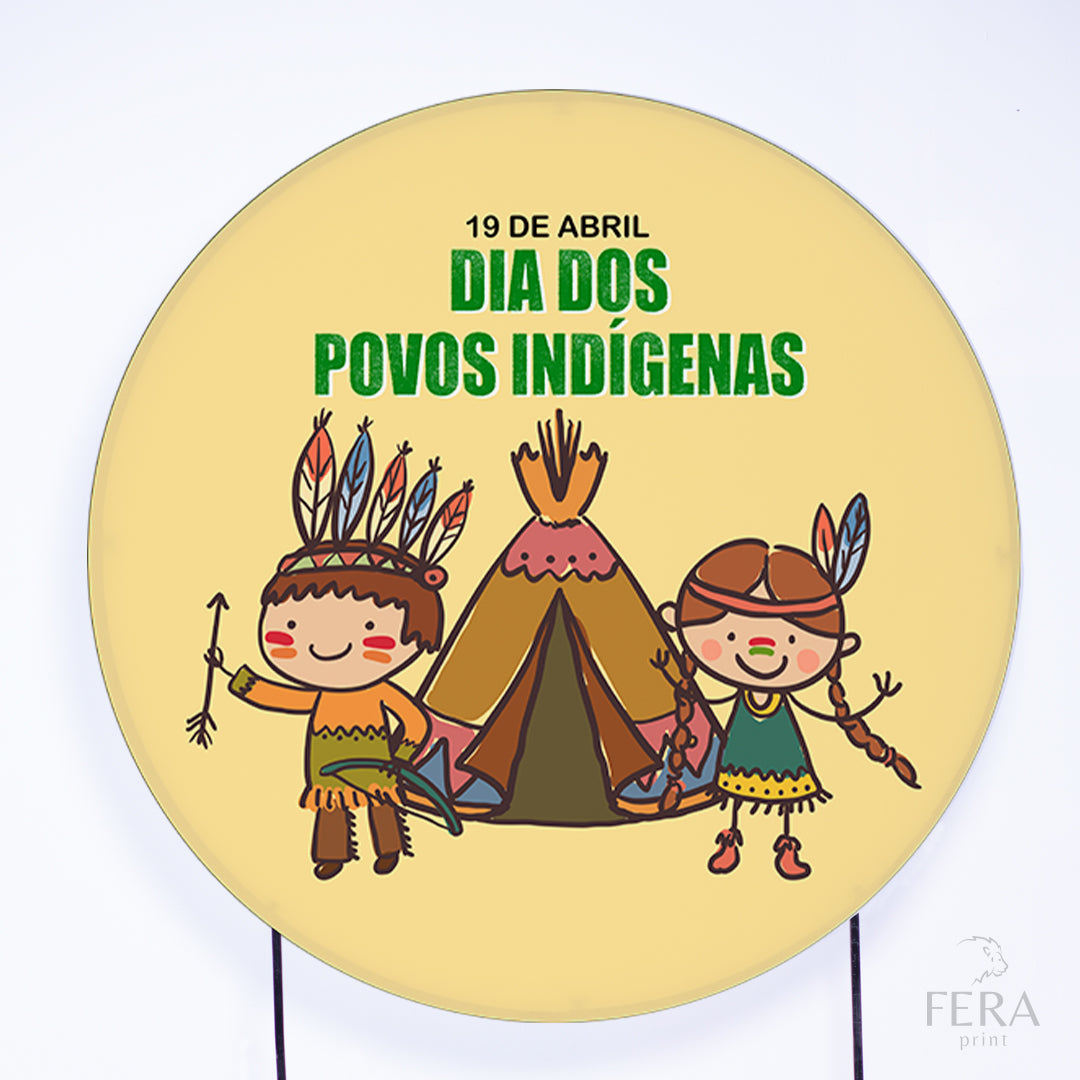 Painel Redondo Dia dos Povos Indígenas Sublimado
