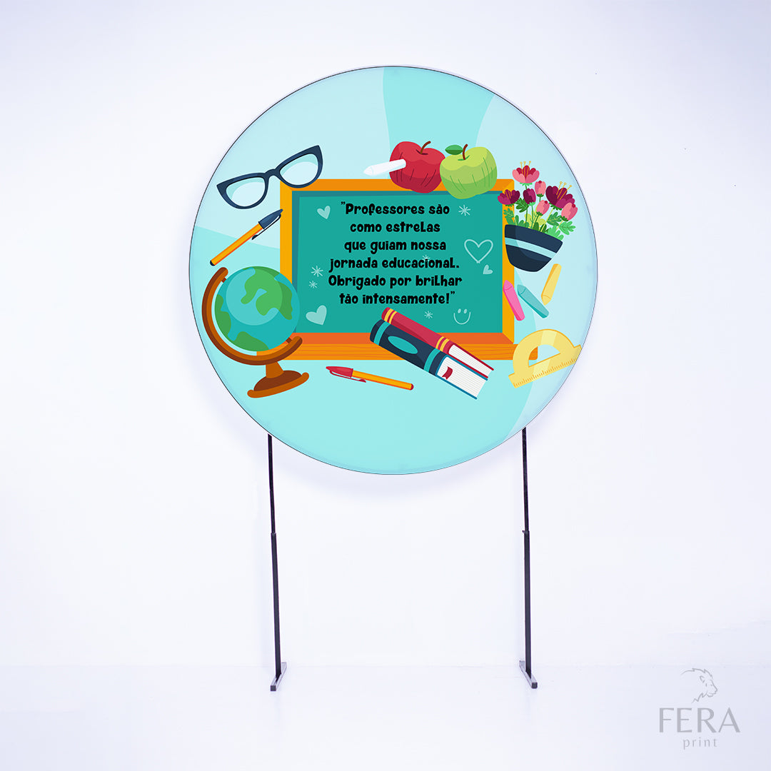 Painel Redondo Dia do Professor Sublimado