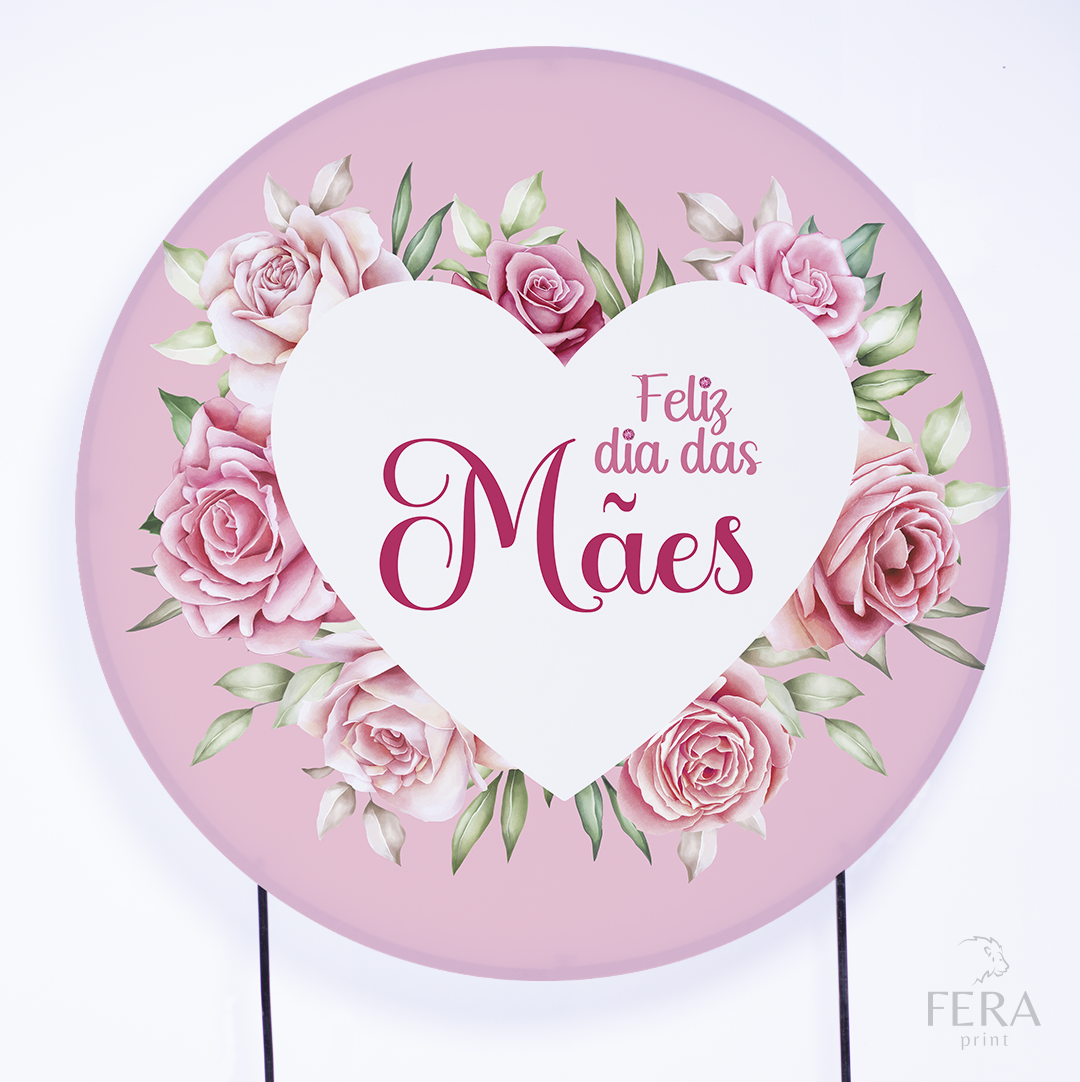 Painel Redondo Dia das Mães Rosa Sublimado